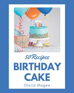 Front cover_50 Birthday Cake Recipes