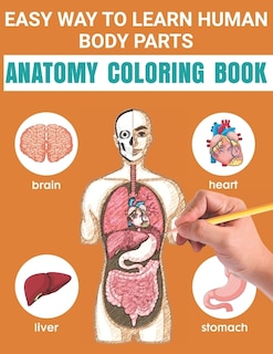 Couverture_Easy Way To Learn Human Body Parts Anatomy Coloring Book