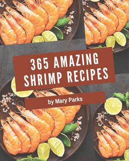 Front cover_365 Amazing Shrimp Recipes
