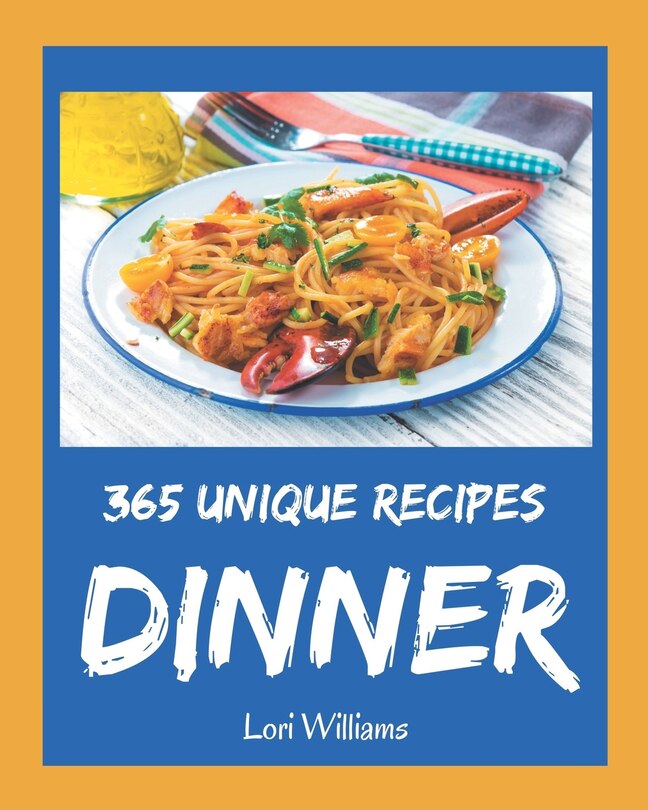 Front cover_365 Unique Dinner Recipes