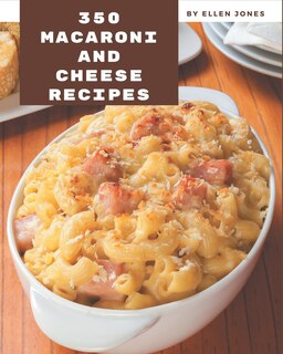 Couverture_350 Macaroni and Cheese Recipes