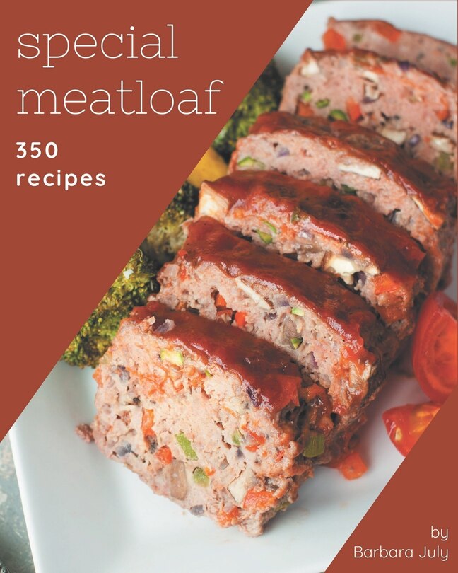 Front cover_350 Special Meatloaf Recipes