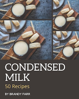 Couverture_50 Condensed Milk Recipes
