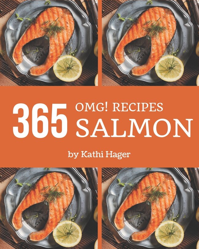 Front cover_OMG! 365 Salmon Recipes