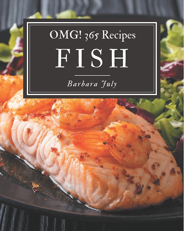 Front cover_OMG! 365 Fish Recipes
