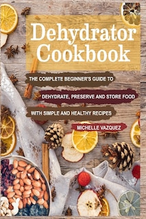 Front cover_Dehydrator Cookbook