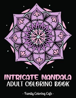 Front cover_Intricate Mandala Adult Coloring Book