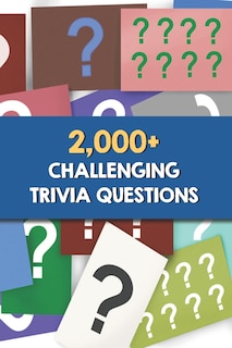 Front cover_2,000+ Challenging Trivia Questions