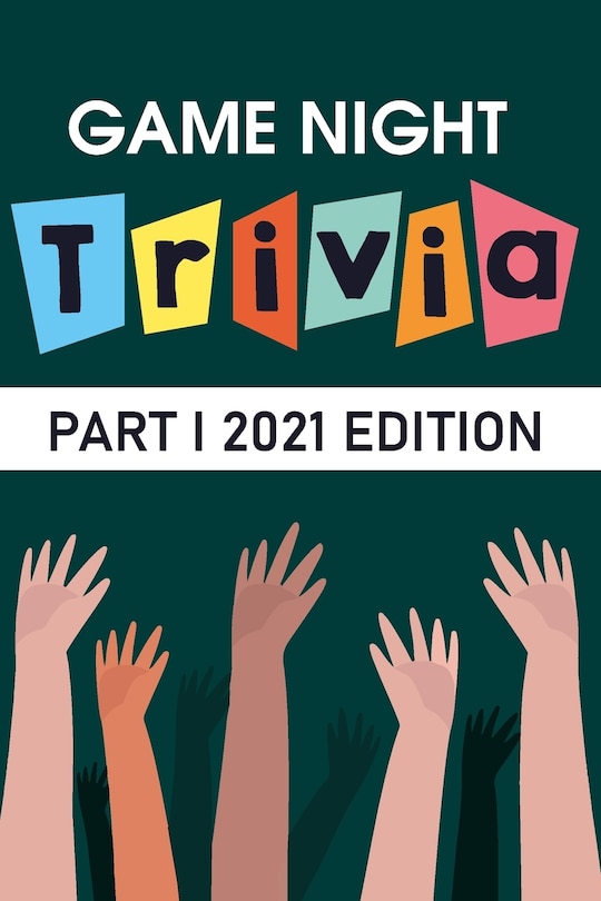 Front cover_Game Night Trivia Part I 2021 Edition