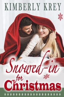 Couverture_Snowed In For Christmas