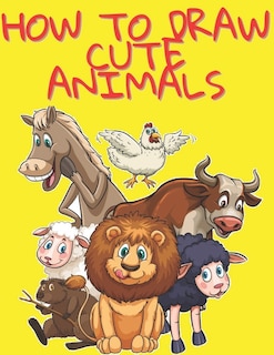 Couverture_How to Draw Cute Animals