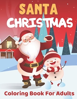 Front cover_Santa Christmas Coloring Book For Adults