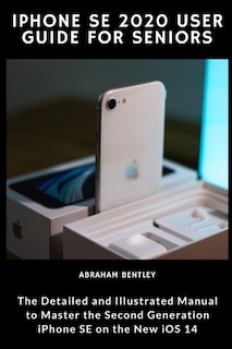 Front cover_iPhone SE 2020 User Guide for Seniors