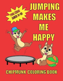 Front cover_Chipmunk coloring book for kids ages 6-10