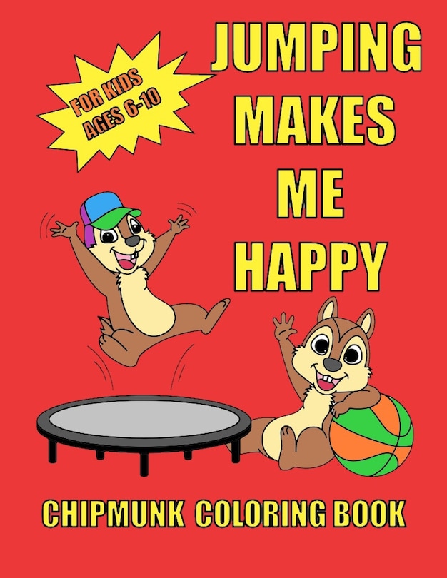 Front cover_Chipmunk coloring book for kids ages 6-10