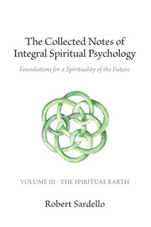 Front cover_The Collected Notes of Integral Spiritual Psychology