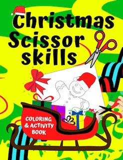 Front cover_Christmas Scissor Skills Coloring & Activity Book
