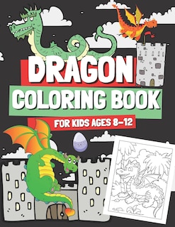 Front cover_Dragon Coloring Book for Kids Ages 8-12