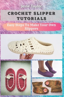 Front cover_Crochet Slipper Tutorials