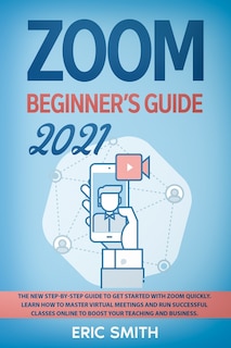 Front cover_Zoom Beginner's Guide 2021