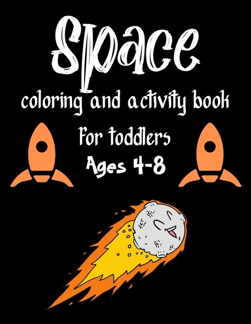 Front cover_Space Coloring and Activity Book for toddlers Ages 4-8