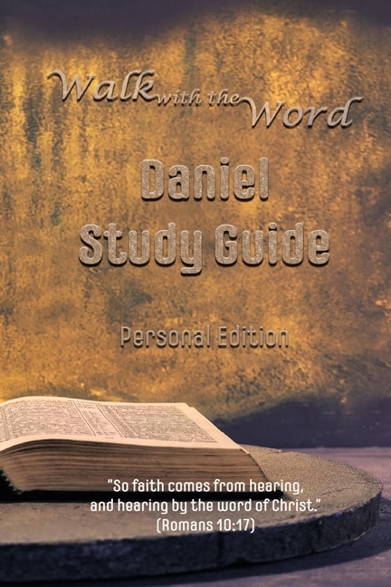 Couverture_The Walk with the Word Daniel Study Guide