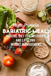 Couverture_High-protein Bariatric Meal Special Diet For Recovery And Lifelong Weight Management