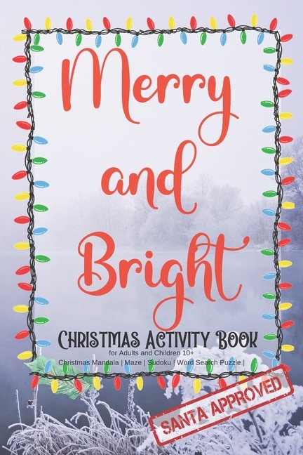 Couverture_Merry and Bright - Christmas Activity Book for Adults and Children 10+ - Christmas Mandala - Maze - Sudoku - Word Search Puzzle - Size 6x9 - 80 pages