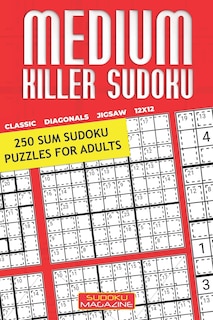 Medium Killer Sudoku: 250 Sum Sudoku Puzzles for Adults