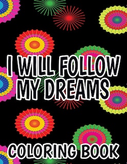 Front cover_I Will Follow My Dreams Coloring Book