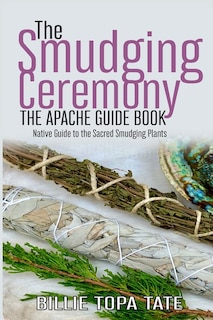 Front cover_The Smudging Ceremony Book