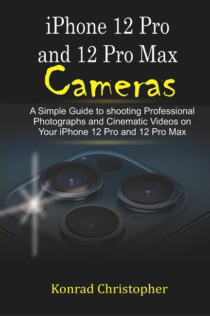 Couverture_iPhone 12 Pro and 12 Pro Max Cameras