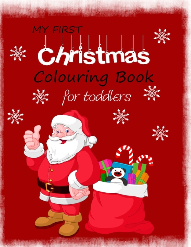 Front cover_My First Christmas Colouring Book for Toddlers