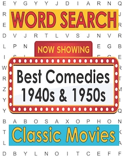 Movies Word Search Best Comedies 1940s and 1950s: Hollywood Movies Puzzle Book for Adults and Teen Puzzlers, Activity Gifts for Classic Movie Lovers