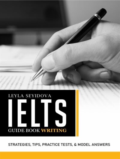 Ielts Guide Book Writing Book By Leyla Seyidova, ('tp') | Indigo