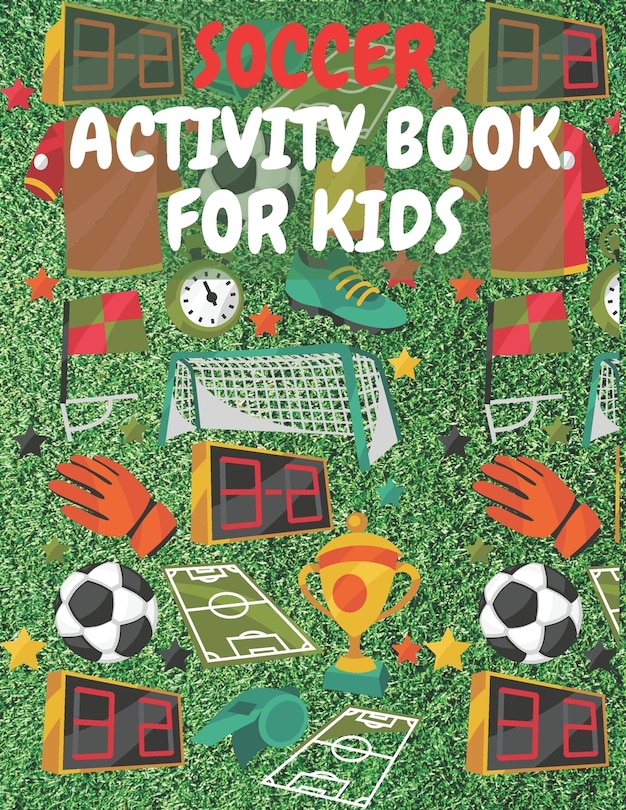 Front cover_Soccer Activity Book For Kids