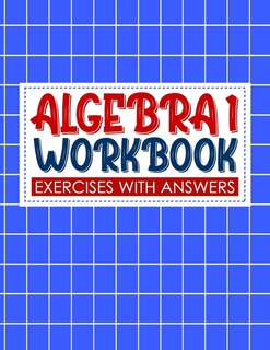 Front cover_algebra 1 workbook with answers
