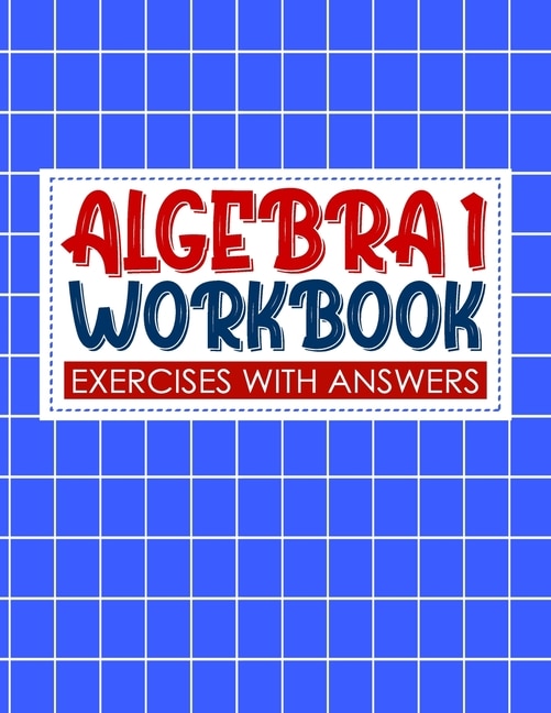 Front cover_algebra 1 workbook with answers