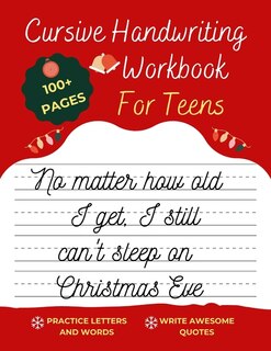 Front cover_Cursive Handwriting Workbook For Teens Christmas Edition
