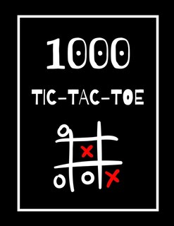 1000 Tic-tac-toe: Classic Activity Book For Seniors, Adults And Kids; Ideal For A Gift! Paper Game Book, Puzzle Activ