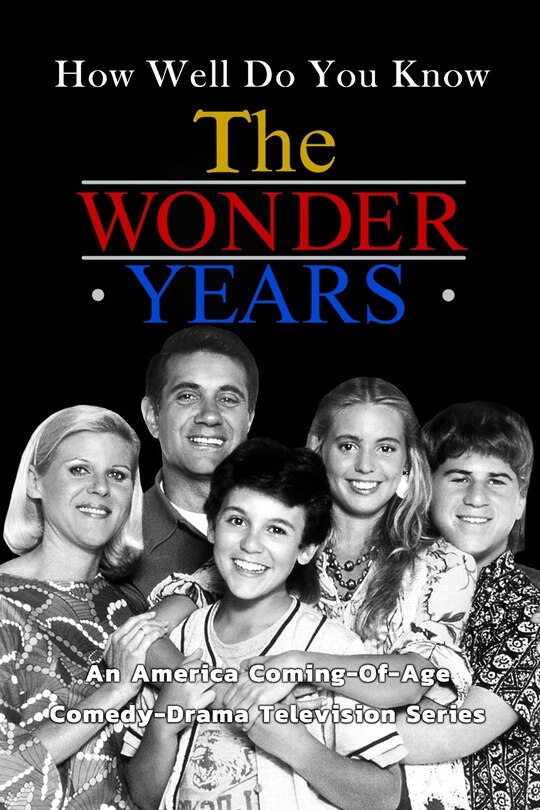 Front cover_How Well Do You Know 'The Wonder Years'?