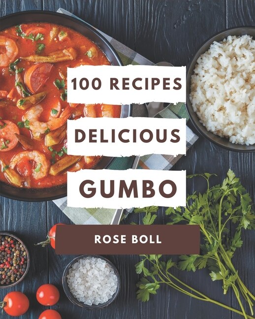 Front cover_100 Delicious Gumbo Recipes