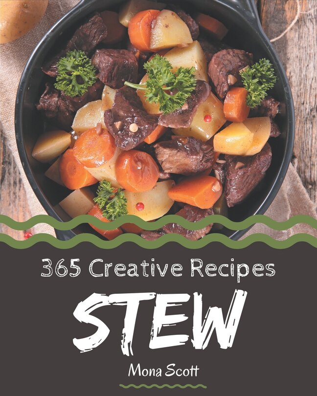 Front cover_365 Creative Stew Recipes