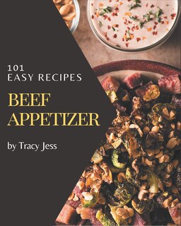 Couverture_101 Easy Beef Appetizer Recipes