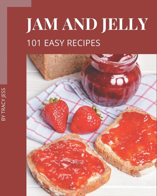 Couverture_101 Easy Jam and Jelly Recipes
