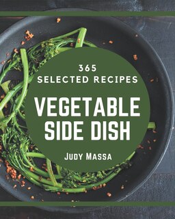 Front cover_365 Selected Vegetable Side Dish Recipes