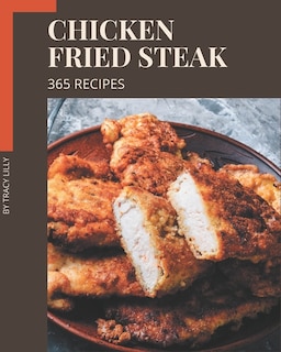 Front cover_365 Chicken Fried Steak Recipes