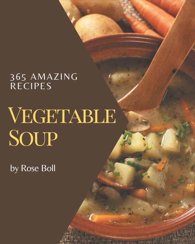 Front cover_365 Amazing Vegetable Soup Recipes