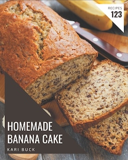 Front cover_123 Homemade Banana Cake Recipes