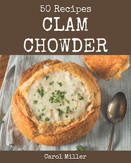 Couverture_50 Clam Chowder Recipes